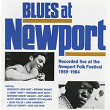 Blues At Newport (Live At The Newport Folk Festival 1959 - 1964) | John Hurt