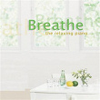 Breathe: The Relaxing Piano | John O Conor