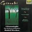 Górecki: Three Pieces in Old Style, Good Night & Kleines Requiem für eine Polka | Rudolf Werthen