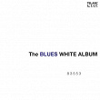 The Blues White Album | Jimmy Thackery & The Drivers