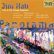 Panorama: Live At The Village Vanguard (Live At The Village Vanguard, New York City, NY / December 4-8, 1996) | Jim Hall