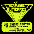 Los Chicos Tristes (El Michels Affair Remix) | Hermanos Gutiérrez