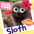 Sloth Song | Cooltime