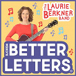 Better Letters | The Laurie Berkner Band