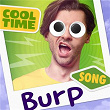 Burp Song | Cooltime