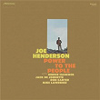 Power To The People (Remastered 2024) | Joe Henderson