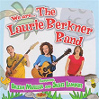 We Are...The Laurie Berkner Band | The Laurie Berkner Band