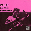 Zoot Sims Quartets | Zoot Sims