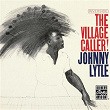 The Village Caller! | Johnny Lytle