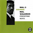 Mal/3: Sounds | Mal Waldron