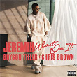 Wait On It (feat. Bryson Tiller & Chris Brown) | Jeremih
