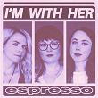 Espresso | I'm