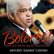 Boleros! (Hoy Se Casa Mi Amor / Sentencia) - Single | Arturo Zambo Cavero