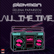 All the Time (feat. Helena Paparizou, Courtney Parker, Riskykidd) | Playmen