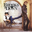 Waitin' On Sundown | Brooks & Dunn