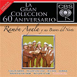 La Gran Colección del 60 Aniversario CBS - Ramón Ayala y Sus Bravos del Norte | Ramón Ayala Y Sus Bravos Del Norte