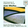 Sibelius: Violin Concerto, Symphony No. 5 | Adrian Leaper & Orquesta Filarmónica De Gran Canaria