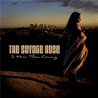 I Hear Them Coming (radio edit) | The Savage Rose