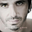 4 mots (Best of) | Patrick Fiori