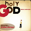 Holy God | Brian Doerksen