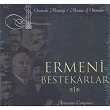 Mosaic Of Ottoman / Armenian Composers 1 | The Government Chorus Of Ministry Culture