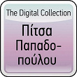 The Digital Collection | Pitsa Papadopoulou