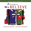 Because We Believe | Paul Baloche