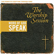 Word Of God Speak: The Worship Session | Todd Fields