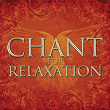 Chant for Relaxation | Niederaltaicher Scholaren
