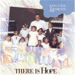 There Is Hope | John P Kee