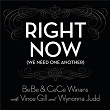 Right Now (We Need One Another) | Bebe & Cece Winans