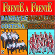 Frente A Frente | Banda La Costeña