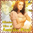 Alluring Hits of Ameesha Patel | K Kay, Sunidhi Chauhan