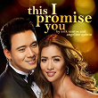This I Promise You | Erik Santos, Angeline Quinto