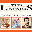 Cuba, Tres Leyendas | Los Van Van