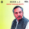 Heer, Pt. 2 | Inayat Hussain Bhatti