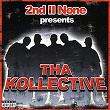 2nd II None Presents tha Kollective | 2nd Ii None