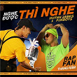 Nghe Ðu?c Thì Nghe (feat. Pjnboys) | Hu?nh James