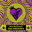 Best Beeleevah | Big Freedia