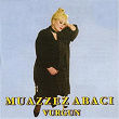 Vurgun | Muazzez Abaci