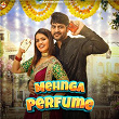 Mehnga Perfume | Ajay Hooda, Sandeep Surila & Komal Chaudhary