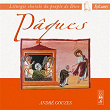 Liturgie chorale du peuple de Dieu: Pâques | Ensemble Vocal Capella Sylvanensis