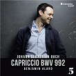 J.S. Bach: Capriccio in B Major, BWV 992, 5 | Benjamin Alard