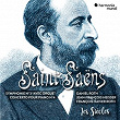 Saint-Saëns: Symphony No. 3 "avec orgue" & Piano Concerto No. 4 | Les Siècles