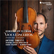 Georg Philipp Telemann: Viola Concertos - Overtures - Fantasias | Antoine Tamestit