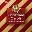 Christmas Carols through the Ages | Théatre Of Voices