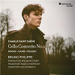 Saint-Saëns: Cello Concerto No. 1 - Franck, Fauré & Poulenc | Bruno Philippe