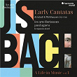 J. S. Bach: A Life in Music (Vol. 1). Arnstadt & Mühlhausen (1703-1708), Early Cantatas | Les Arts Florissants