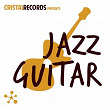 Cristal Records Presents Jazz Guitar | Django Reinhardt, Baro Ferret, Emmanuel Soudieux