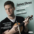 Howard & Kernis : Violin Concerto - Tovey: Stream of Limelight | James Ehnes